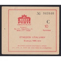 10 forint 1985 - Étkezési utalvány Kelet Pesti Vendéglátó Vállalat