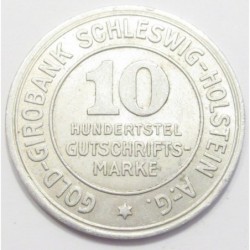 10 Hundertstel Gutschriftsmarke 1923 - Gold-Girobank Schleswig-Holstein A.-G.
